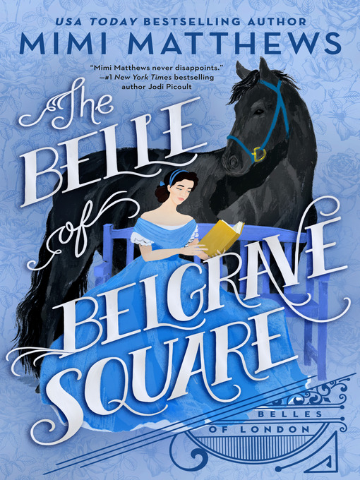 Title details for The Belle of Belgrave Square by Mimi Matthews - Wait list